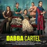 🎬 Dabba Cartel – Season 1