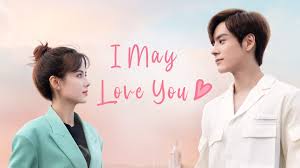 I May Love You-S01