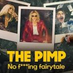 The Pimp: No Fucking Fairytale S01