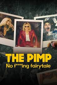 The Pimp: No Fucking Fairytale S01