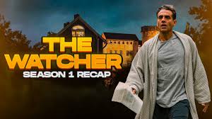 The Watcher – Season 1,