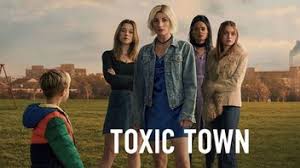 Toxic Town (Season 1)